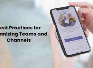 Best Practices for Organizing Teams and Channels