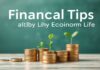 Financial Tips for a Healthy Economic Life