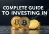 Complete Guide to Investing in Cryptocurrencies: Tips and Strategies