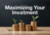 Maximizando Sus Inversiones: Estrategias y Consejos para el Éxito Financiero Maximizing Your Investments: Strategies and Tips for Financial Success