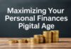 Maximizing Your Personal Finances in the Digital Age