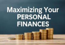 Maximizing Your Personal Finances: Strategies for a Secure Future