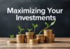 Maximizing Your Investments: Strategies for Financial Growth