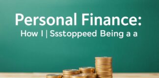Personal Finance: How I Stopped Being a Disaster and Started Controlling My Money
